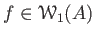 $ f \in \mathcal W_1(A)$