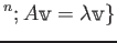 $\displaystyle ^n ; A \mathbbm v = \lambda \mathbbm v\}
$