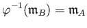 $\displaystyle \varphi^{-1}(\mathfrak{m}_B) =\mathfrak{m}_A
$