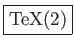 \fbox{TeXによる数式の入力(2)}