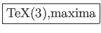 \fbox{TeXによる数式の入力(3),maxima}