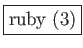 \fbox{ruby でプログラミング(3)}
