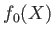 $ f_0(X)$