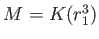 $ M=K(r_1^3)$