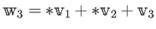 $ \mathbbm w_3=* \v _1+ *\v _2+\v _3$