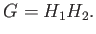 $\displaystyle G=H_1 H_2.
$