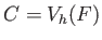 $ C=V_h(F)$