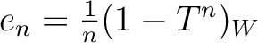 $e_n=\frac{1}{n}(1-T^n)_W$